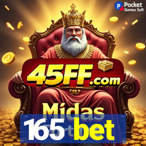 165 bet